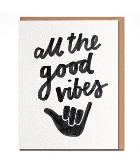 All The Good Vibes Card