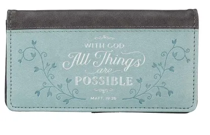 Check Book  All Things Are Possible Teal/Grey Faux Leather CHB048