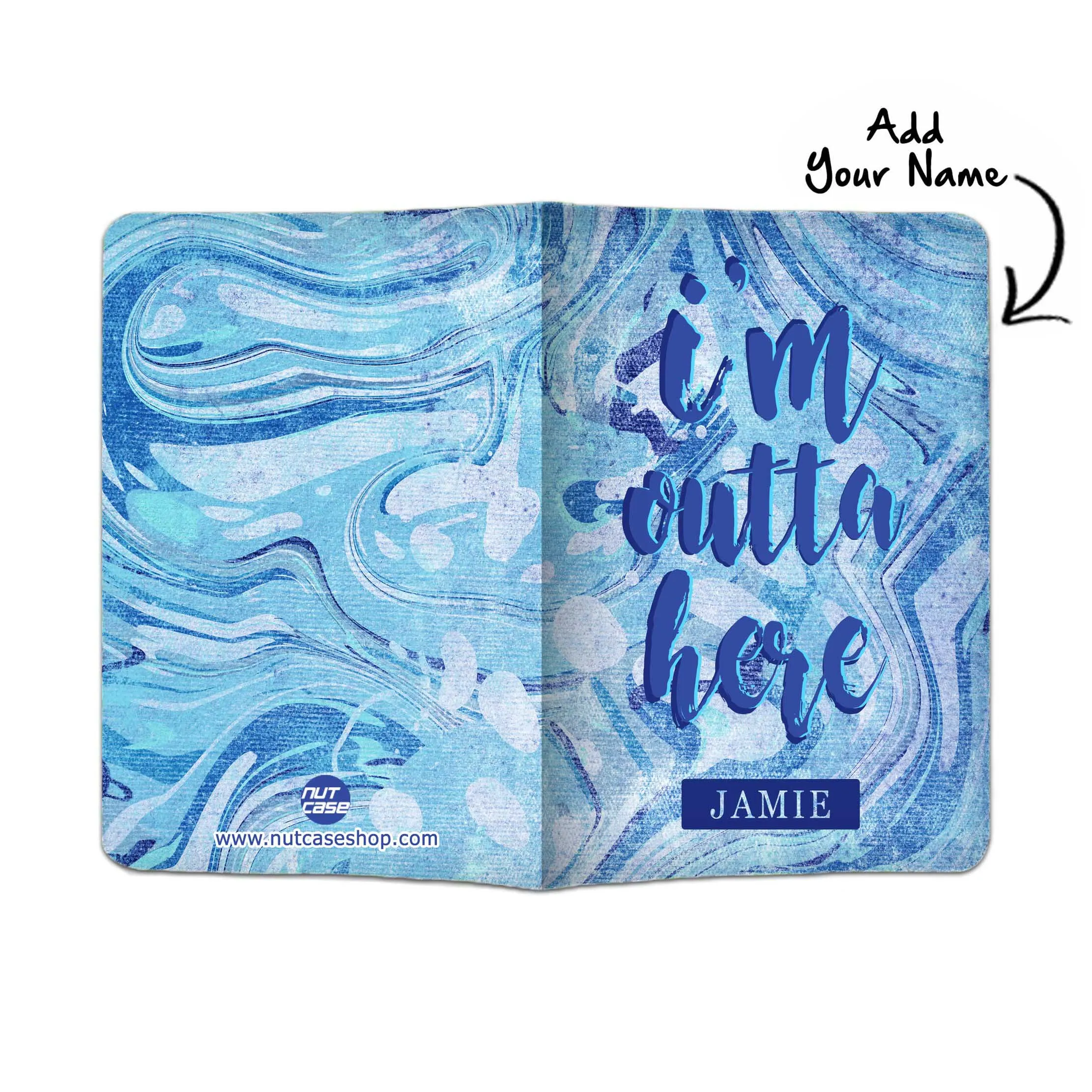 Customized Passport Cover Travel Suitcase Tag - I Am Outta Here Blue