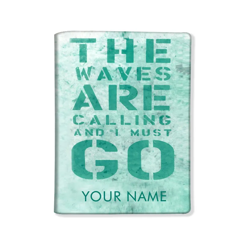 Personalized Passport Cover Travel Baggage Tag - The Waves are Calling