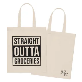 Straight Outta Groceries - Tote Bag