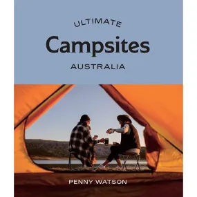 Ultimate Campsites: Australia